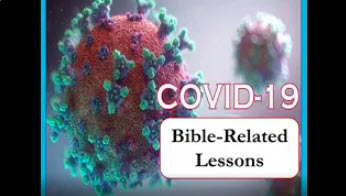 Covid 19 Bible Related Lessons