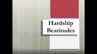 Hardship Beatitudes