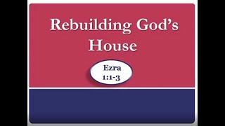 Rebuilding God's House