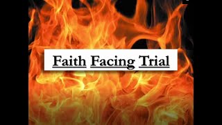 Faith Facing Trial