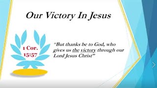 Our Victory In Jesus