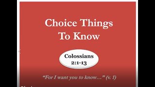 Choice Things To Know