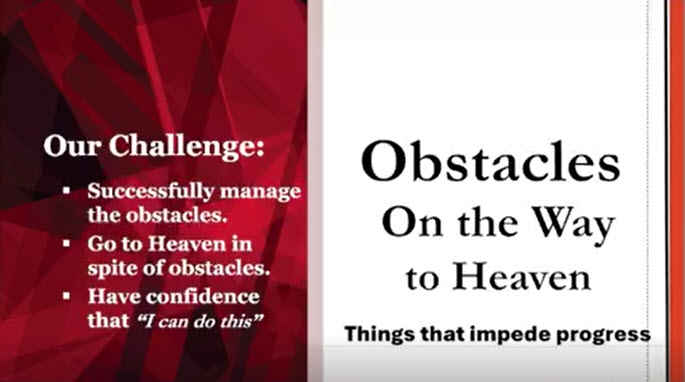 Obstacles On the Way to Heaven