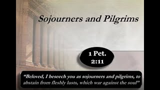 Sojourners and Pilgrims
