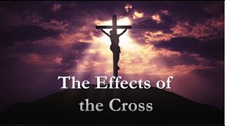 Effects of the Cross