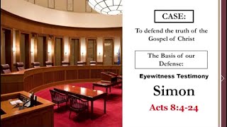 Eyewitness Testimony of Simon